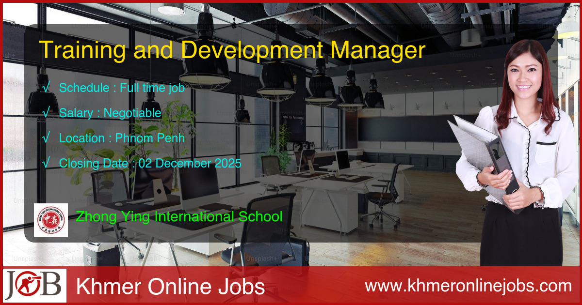 Training and Development Manager សំរាប់ សាលាអន្តរជាតិ ចុងអុីង