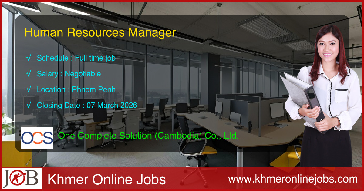 Human Resources Manager សំរាប់ One Complete Solution (Cambodia) Co., Ltd.